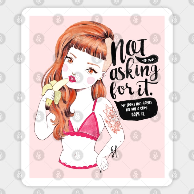 not asking for it Sticker by solfortuny